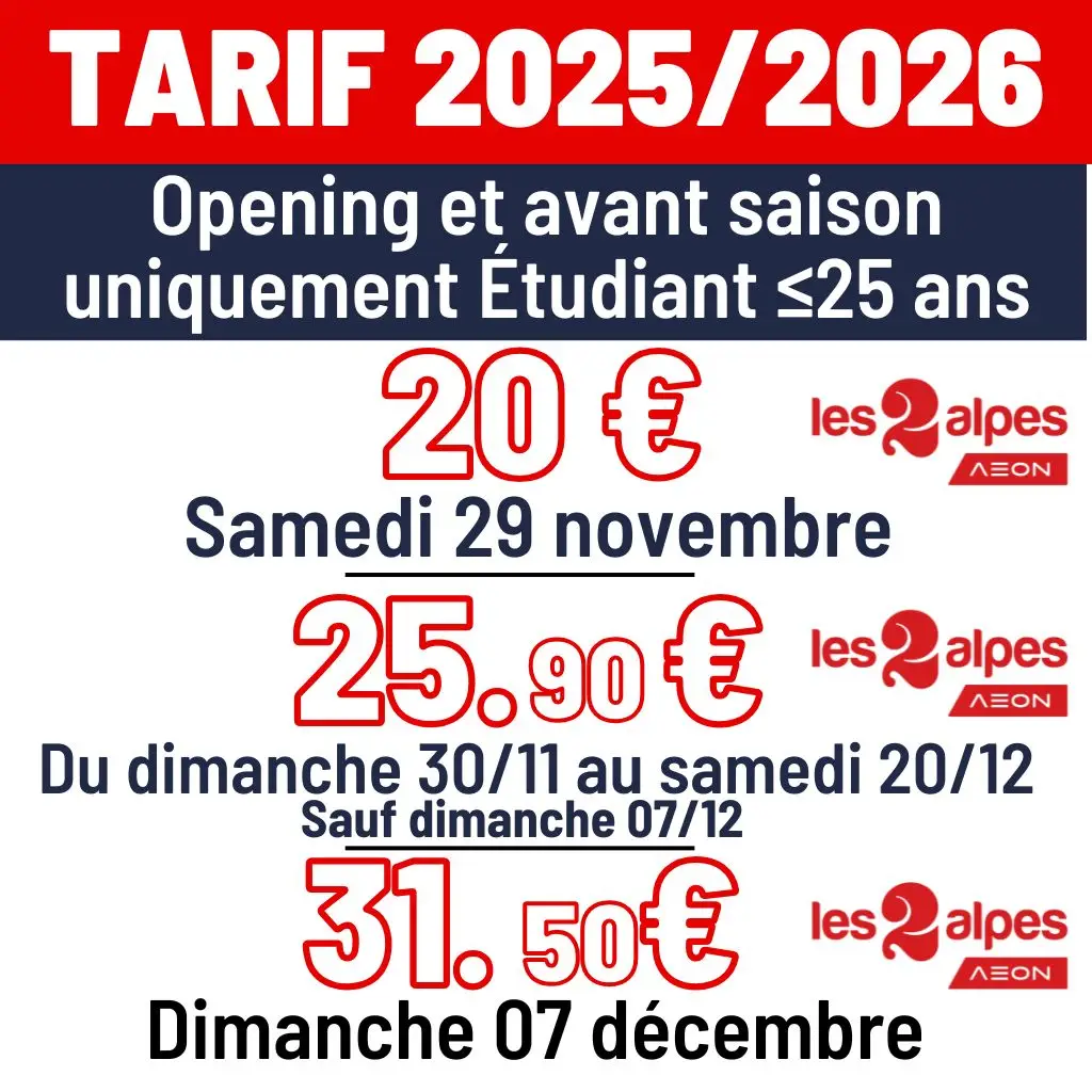 Tarifs Opening et avant-saison étudiant ≤25 ans